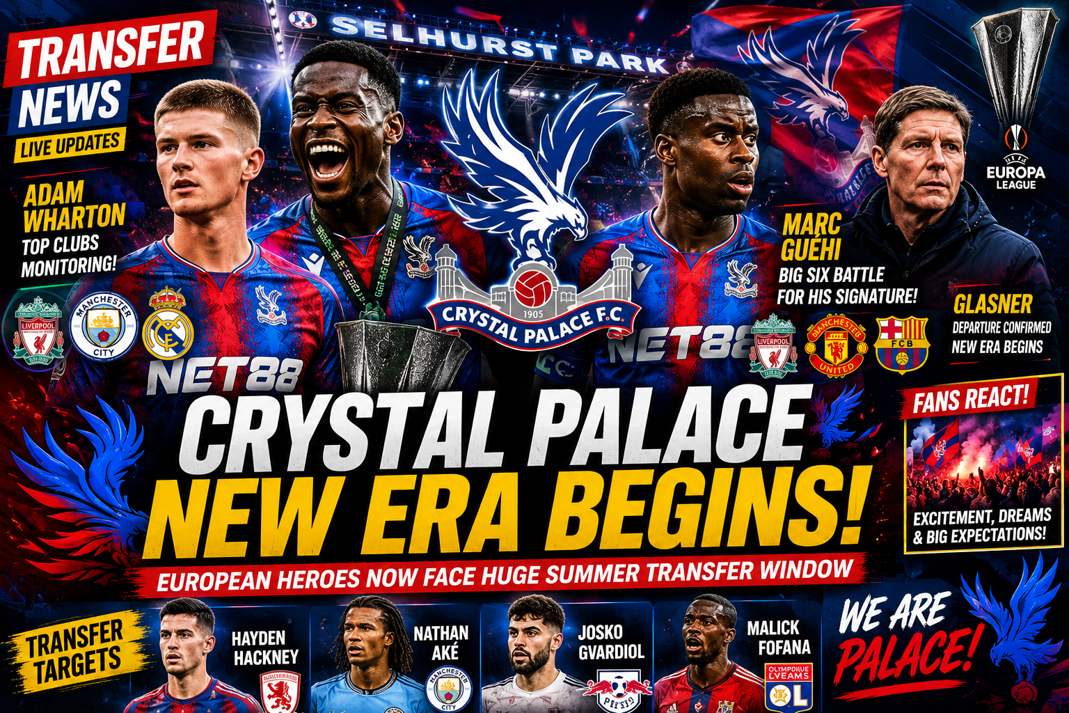 Crystal Palace Transfer News: Rumors Explode After Historic European Success
